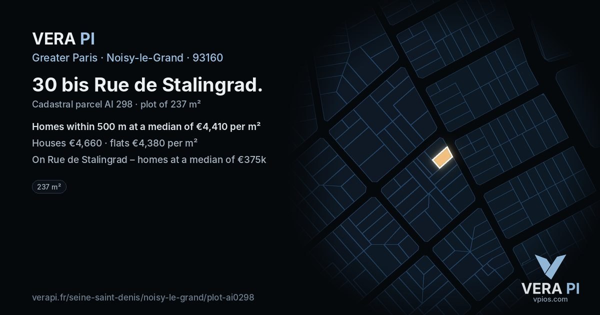 30 bis Rue de Stalingrad, Noisy-le-Grand at night – the plot lit, the parcels around coloured by the prices near them