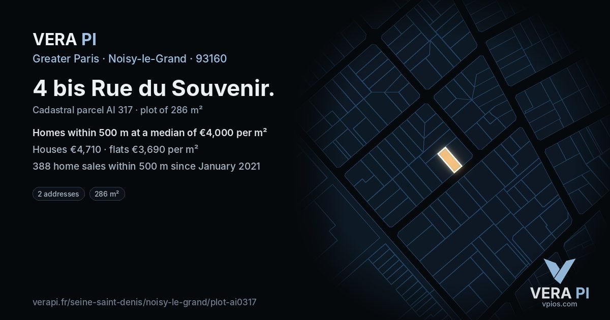 4 bis Rue du Souvenir, Noisy-le-Grand at night – the plot lit, the parcels around coloured by the prices near them