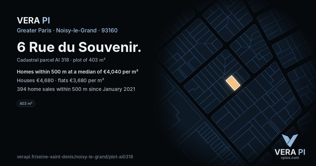 6 Rue du Souvenir, Noisy-le-Grand at night – the plot lit, the parcels around coloured by the prices near them