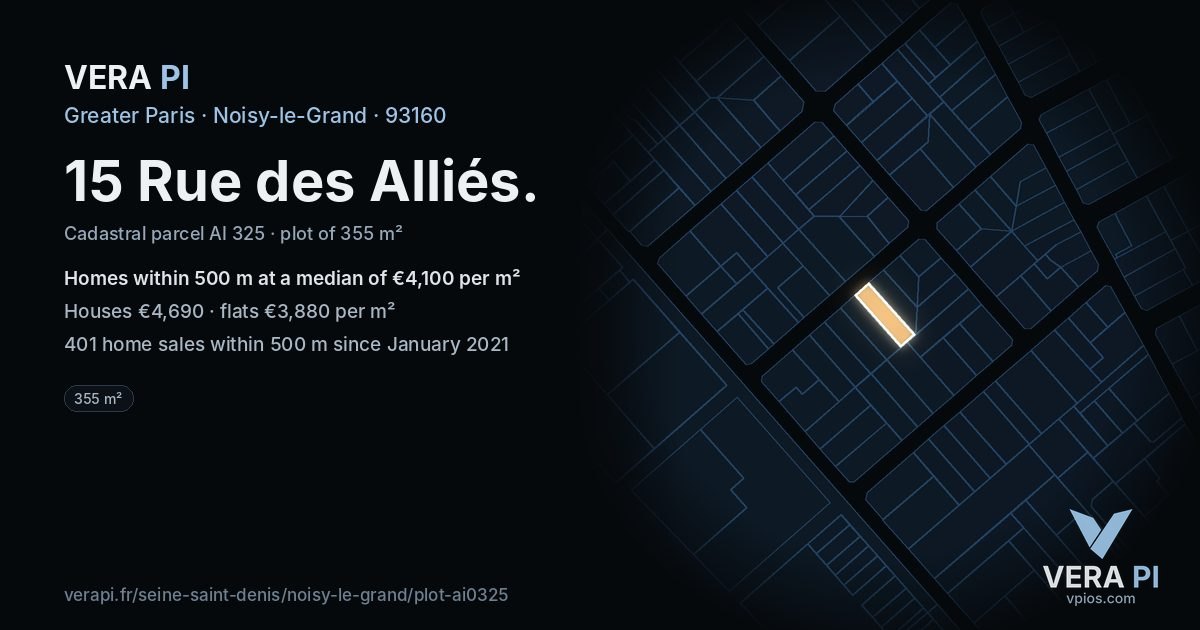 15 Rue des Alliés, Noisy-le-Grand at night – the plot lit, the parcels around coloured by the prices near them