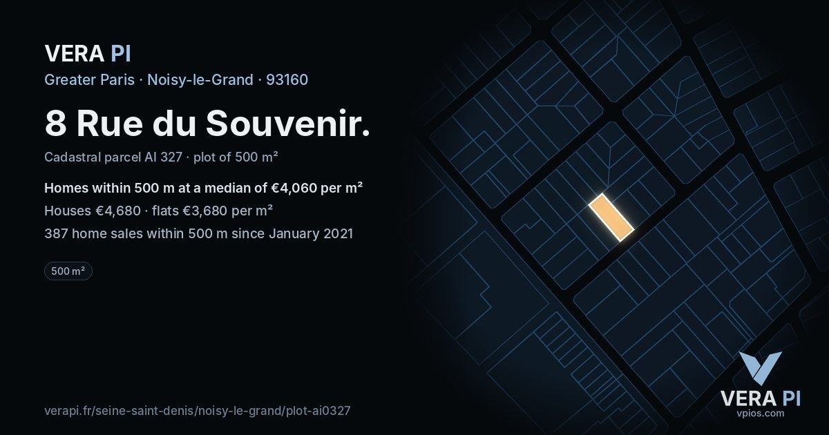8 Rue du Souvenir, Noisy-le-Grand at night – the plot lit, the parcels around coloured by the prices near them