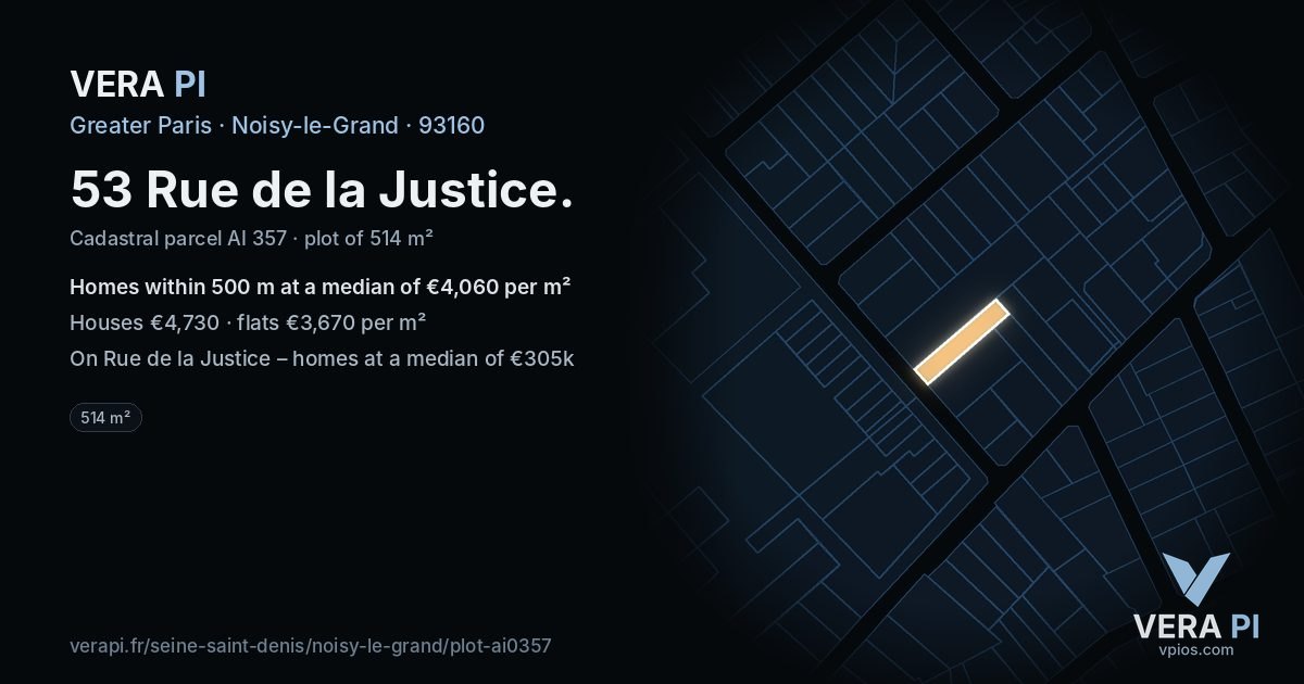 53 Rue de la Justice, Noisy-le-Grand at night – the plot lit, the parcels around coloured by the prices near them