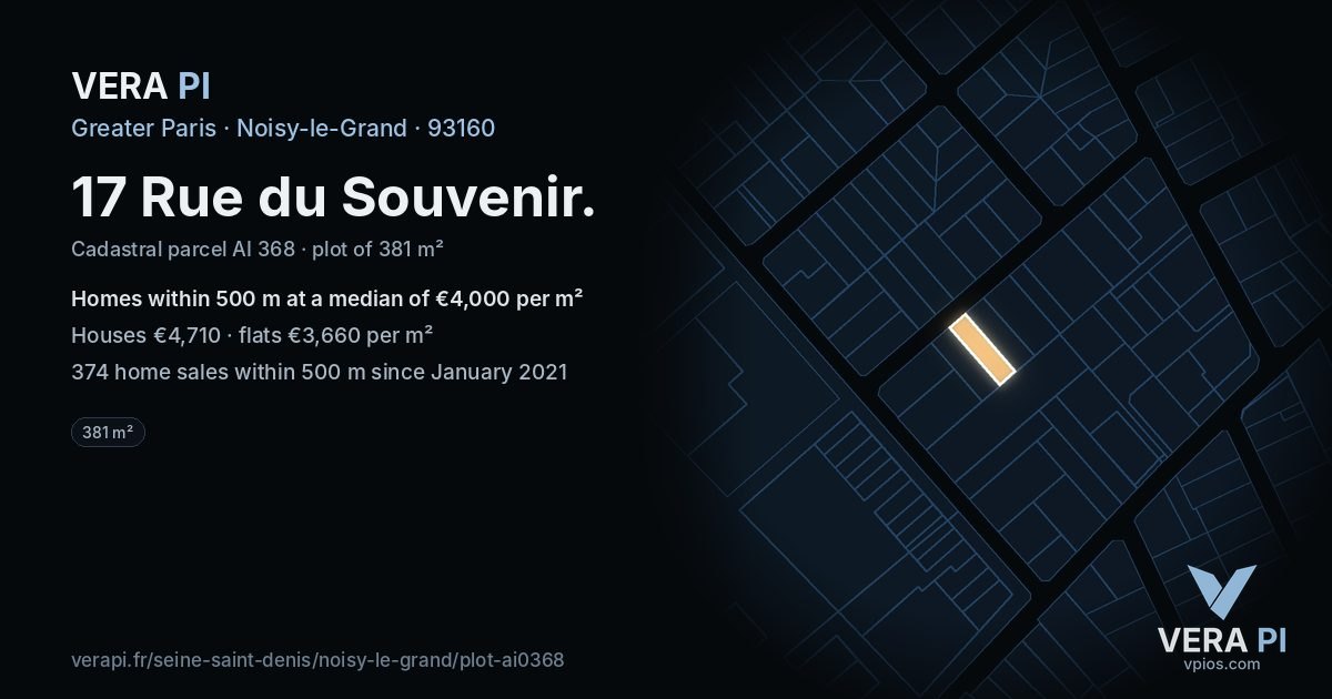 17 Rue du Souvenir, Noisy-le-Grand at night – the plot lit, the parcels around coloured by the prices near them