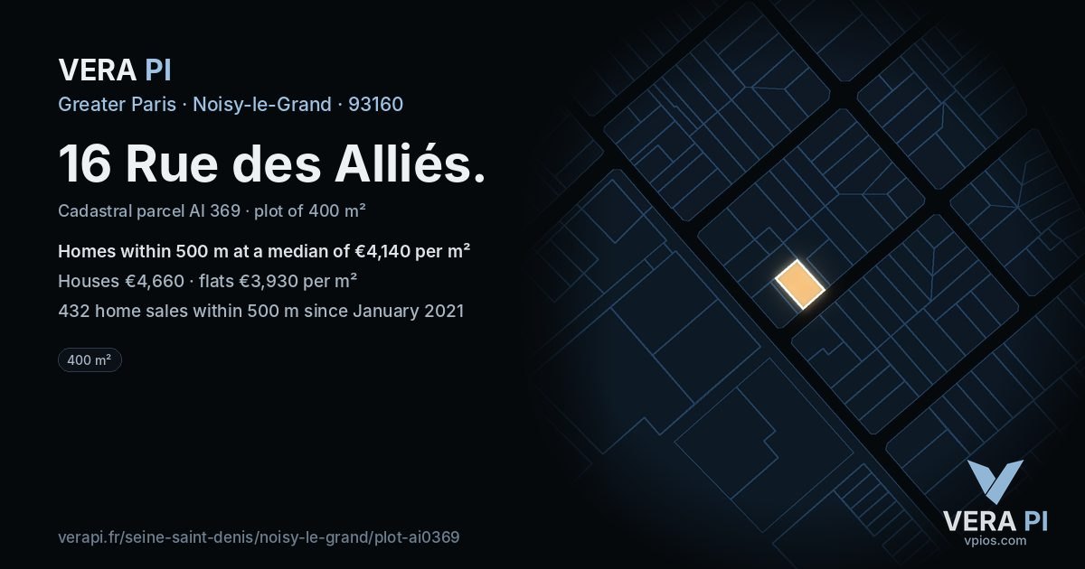 16 Rue des Alliés, Noisy-le-Grand at night – the plot lit, the parcels around coloured by the prices near them