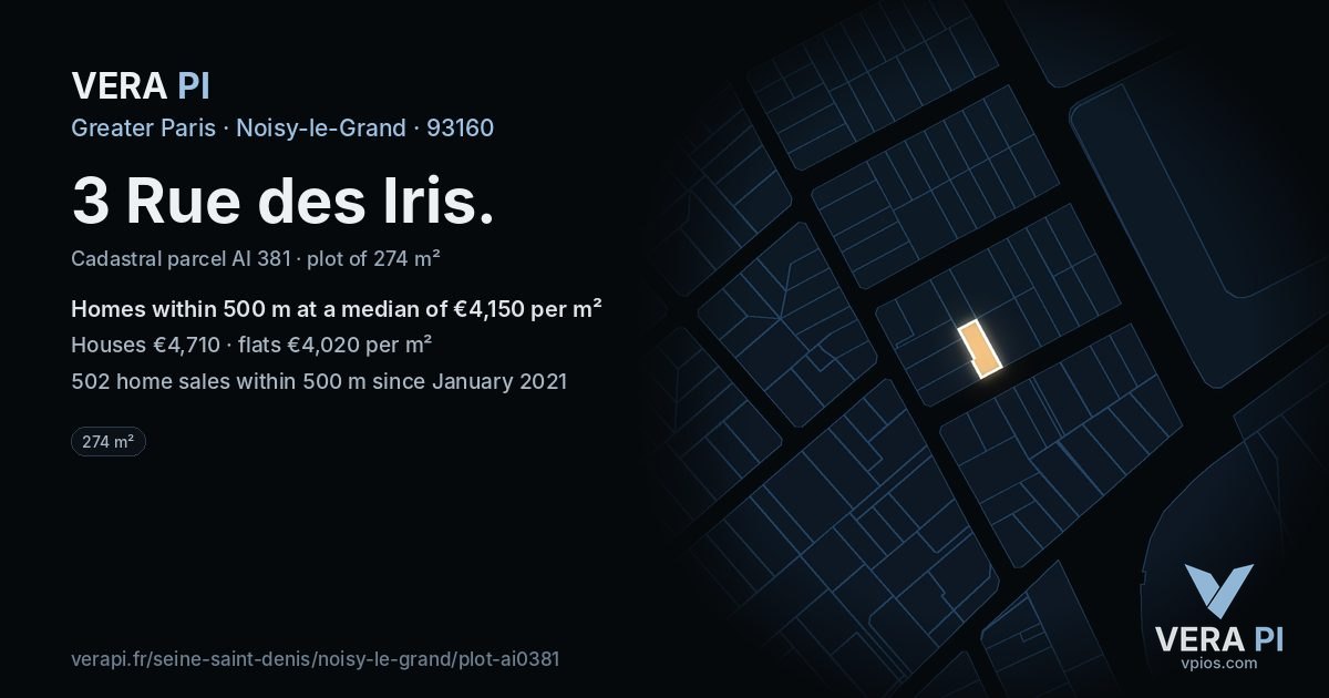 3 Rue des Iris, Noisy-le-Grand at night – the plot lit, the parcels around coloured by the prices near them