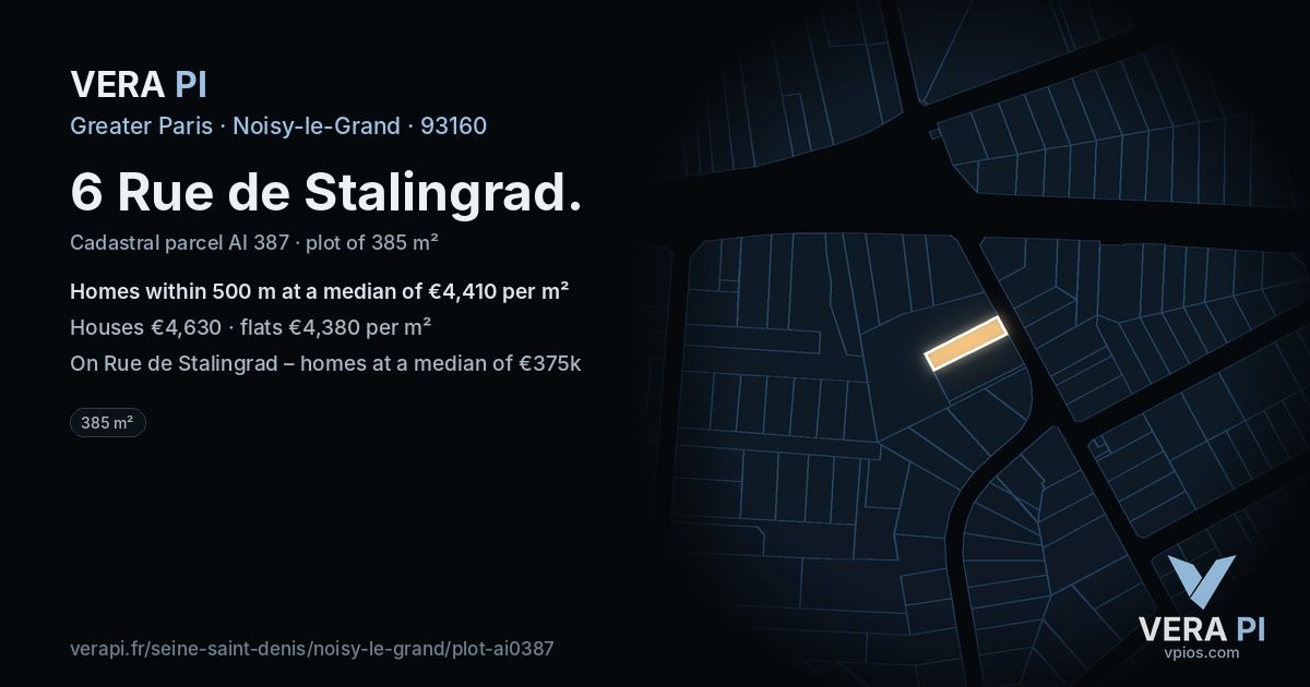 6 Rue de Stalingrad, Noisy-le-Grand at night – the plot lit, the parcels around coloured by the prices near them
