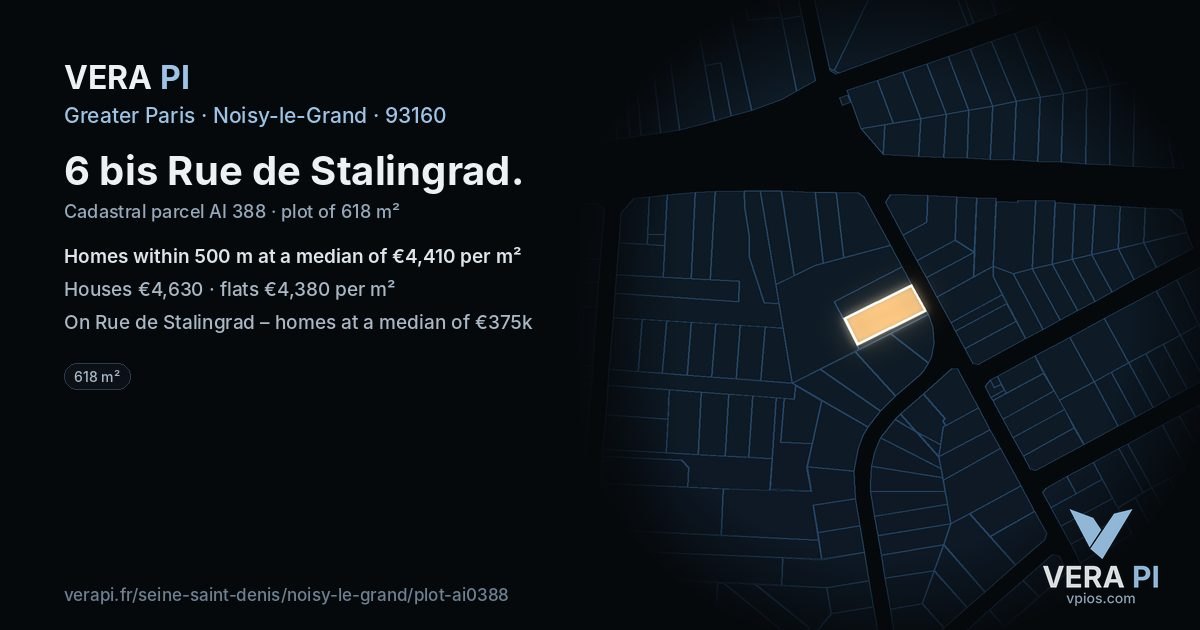 6 bis Rue de Stalingrad, Noisy-le-Grand at night – the plot lit, the parcels around coloured by the prices near them