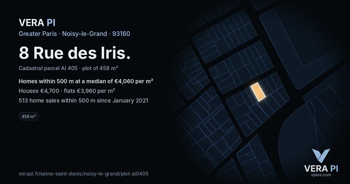 8 Rue des Iris, Noisy-le-Grand at night – the plot lit, the parcels around coloured by the prices near them