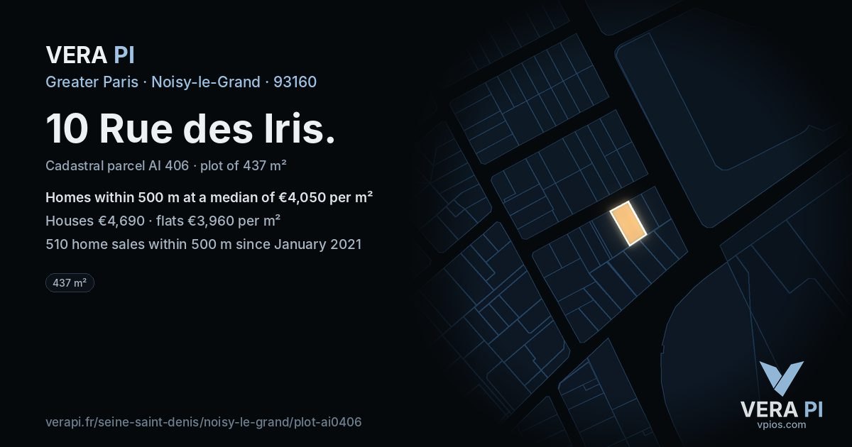 10 Rue des Iris, Noisy-le-Grand at night – the plot lit, the parcels around coloured by the prices near them