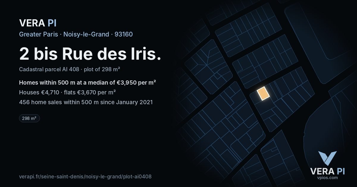 2 bis Rue des Iris, Noisy-le-Grand at night – the plot lit, the parcels around coloured by the prices near them