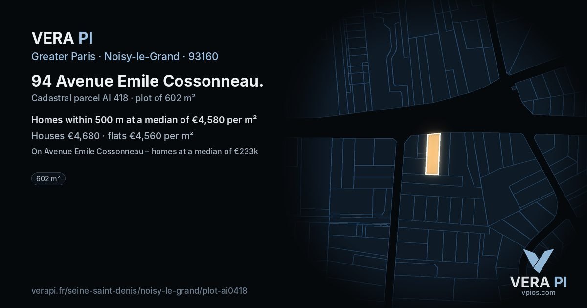 94 Avenue Emile Cossonneau, Noisy-le-Grand at night – the plot lit, the parcels around coloured by the prices near them