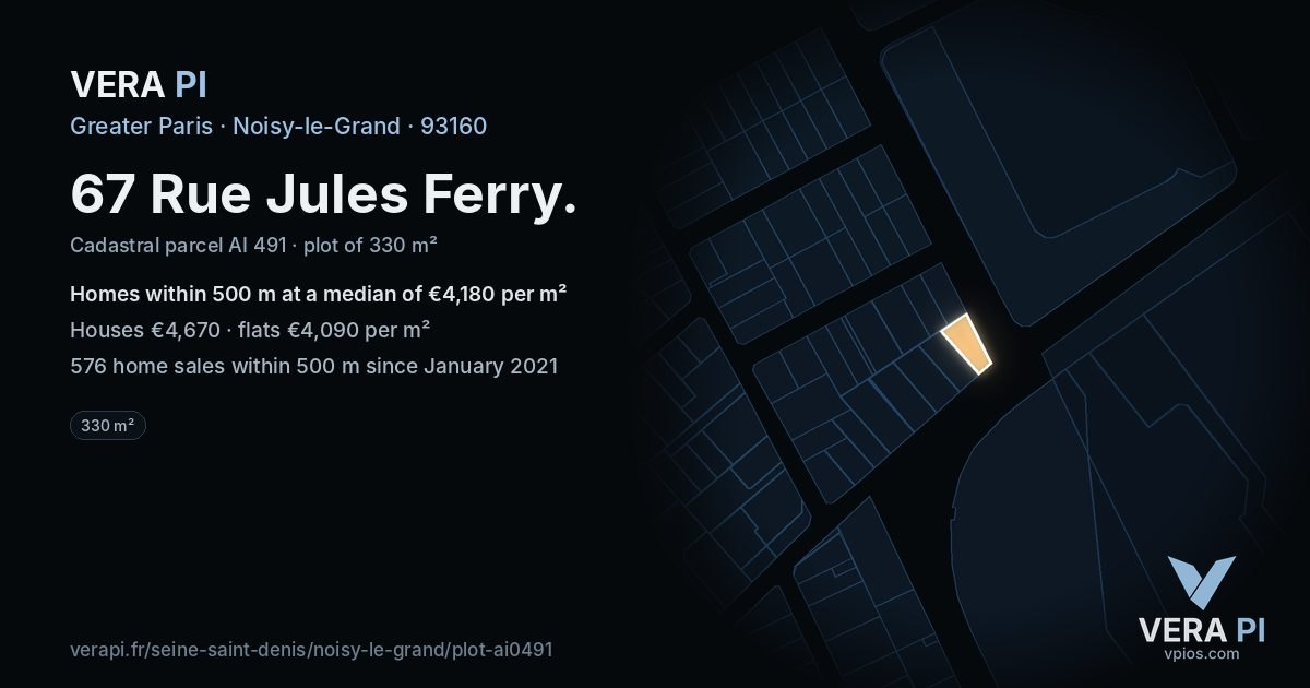 67 Rue Jules Ferry, Noisy-le-Grand at night – the plot lit, the parcels around coloured by the prices near them