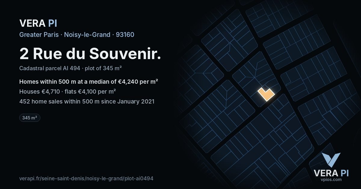 2 Rue du Souvenir, Noisy-le-Grand at night – the plot lit, the parcels around coloured by the prices near them