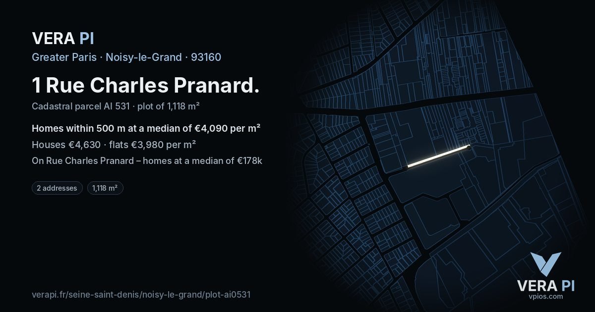 1 Rue Charles Pranard, Noisy-le-Grand at night – the plot lit, the parcels around coloured by the prices near them
