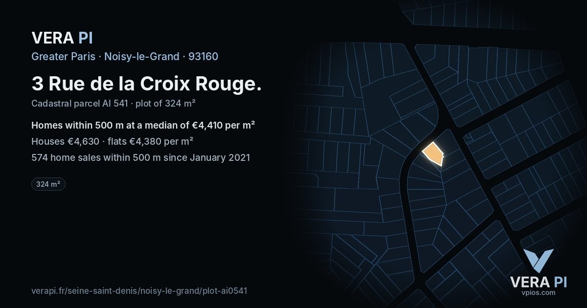 3 Rue de la Croix Rouge, Noisy-le-Grand at night – the plot lit, the parcels around coloured by the prices near them