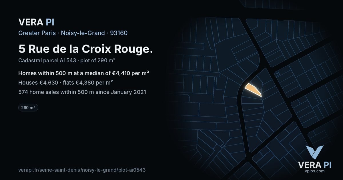5 Rue de la Croix Rouge, Noisy-le-Grand at night – the plot lit, the parcels around coloured by the prices near them