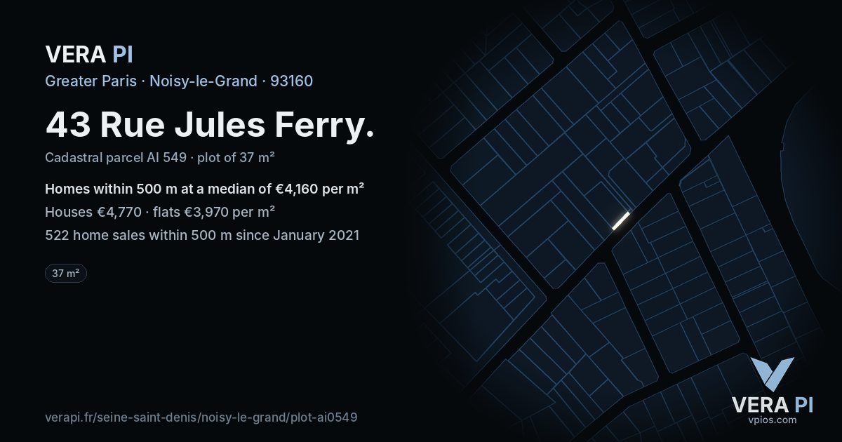 43 Rue Jules Ferry, Noisy-le-Grand at night – the plot lit, the parcels around coloured by the prices near them