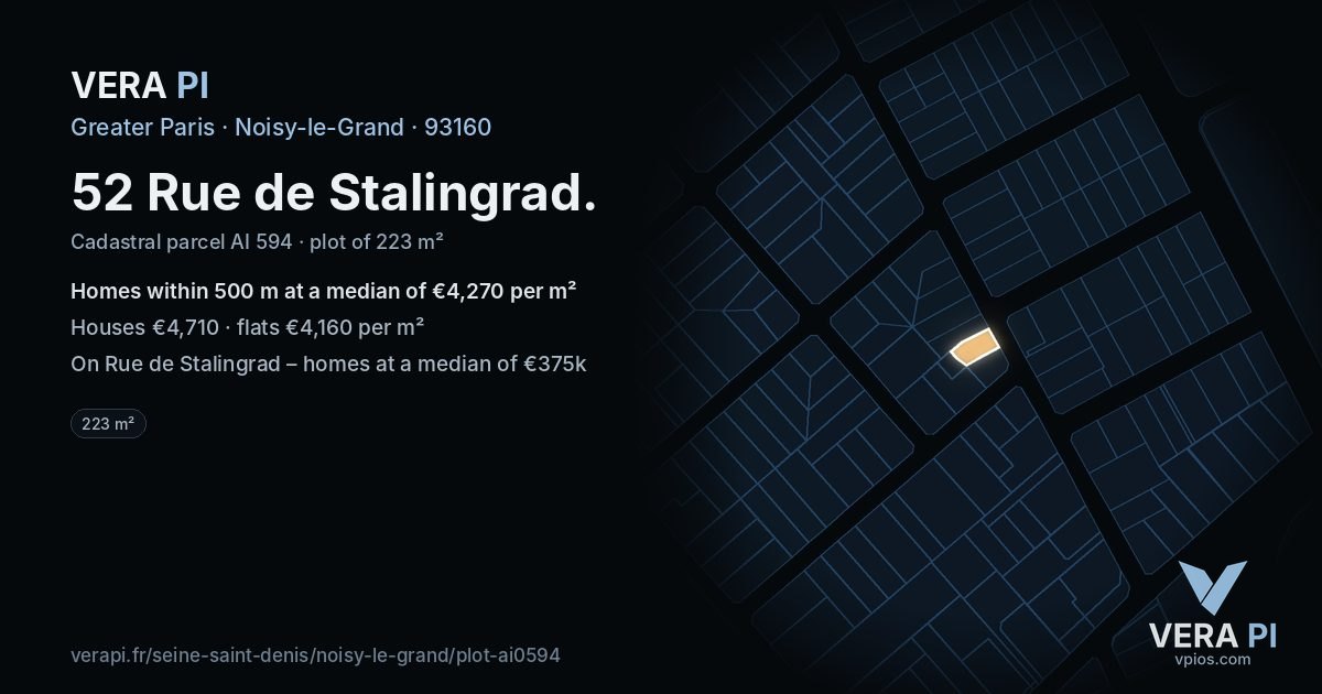 52 Rue de Stalingrad, Noisy-le-Grand at night – the plot lit, the parcels around coloured by the prices near them
