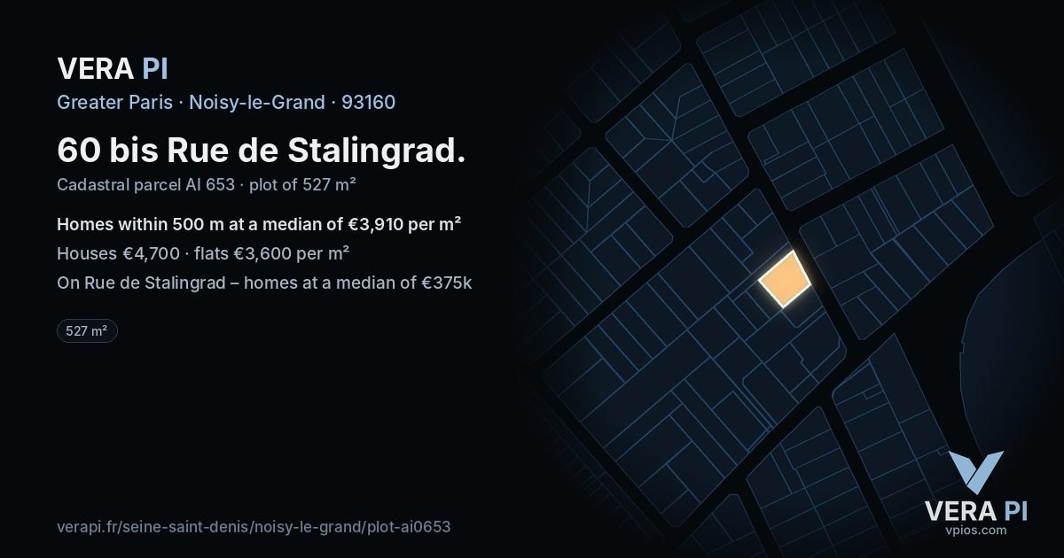 60 bis Rue de Stalingrad, Noisy-le-Grand at night – the plot lit, the parcels around coloured by the prices near them