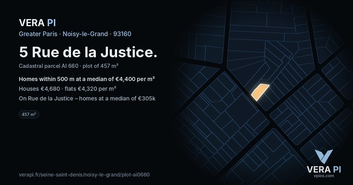 5 Rue de la Justice, Noisy-le-Grand at night – the plot lit, the parcels around coloured by the prices near them