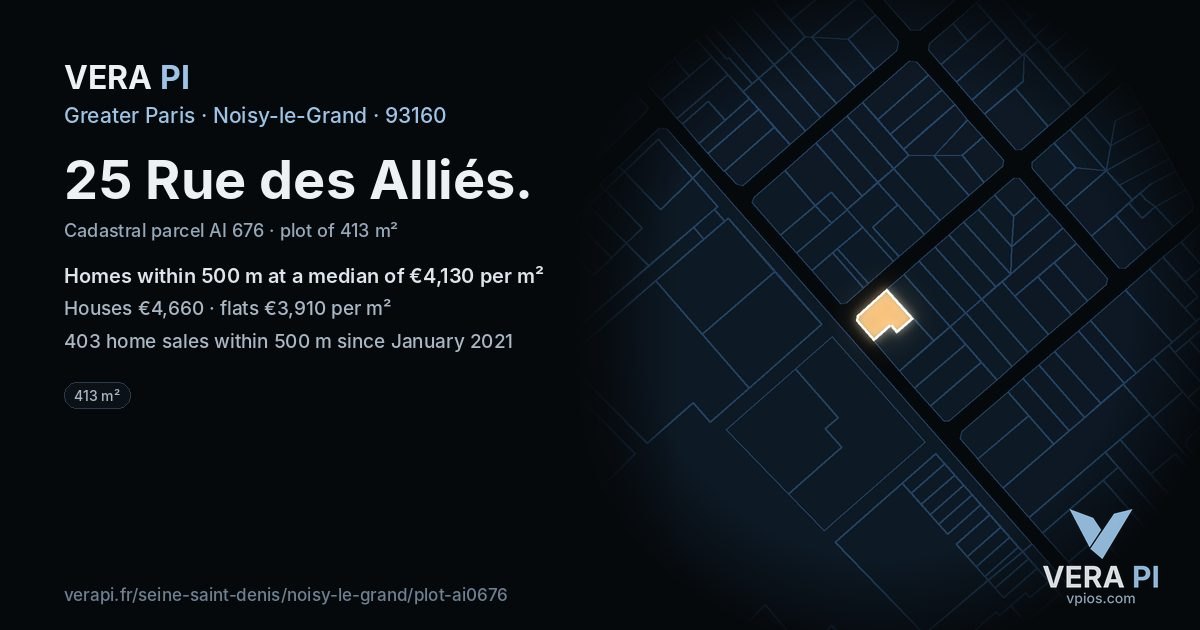 25 Rue des Alliés, Noisy-le-Grand at night – the plot lit, the parcels around coloured by the prices near them