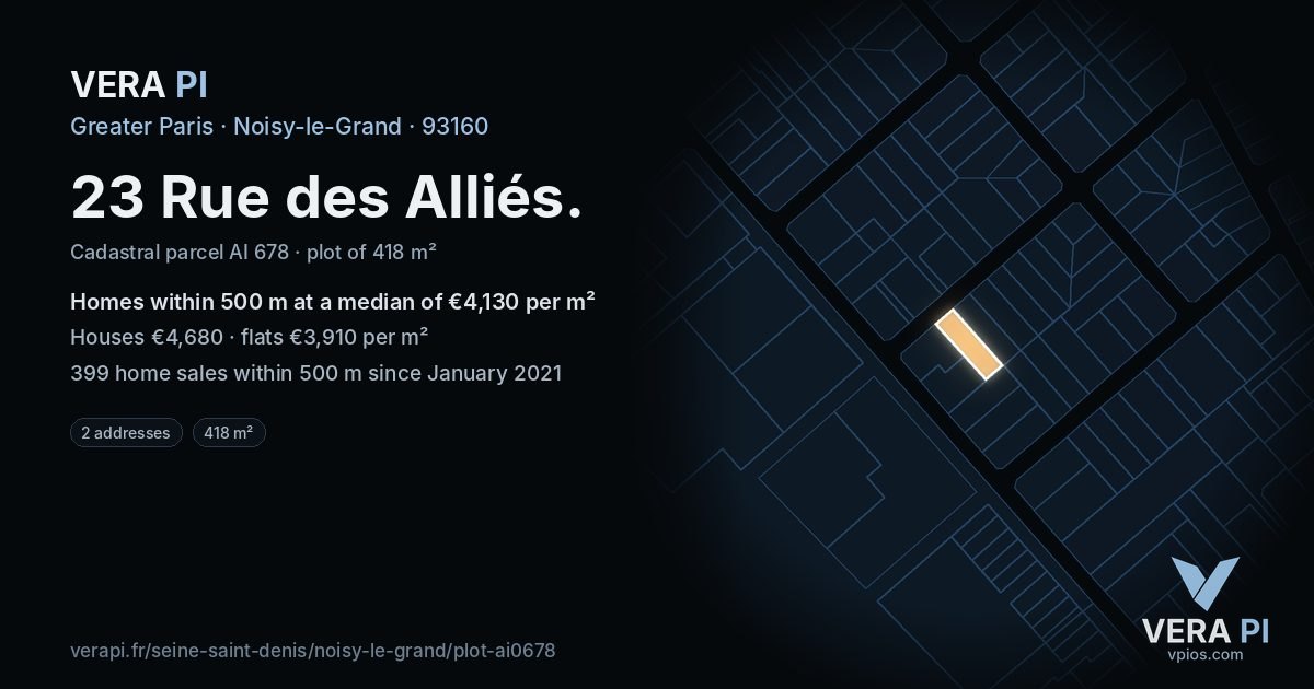 23 Rue des Alliés, Noisy-le-Grand at night – the plot lit, the parcels around coloured by the prices near them
