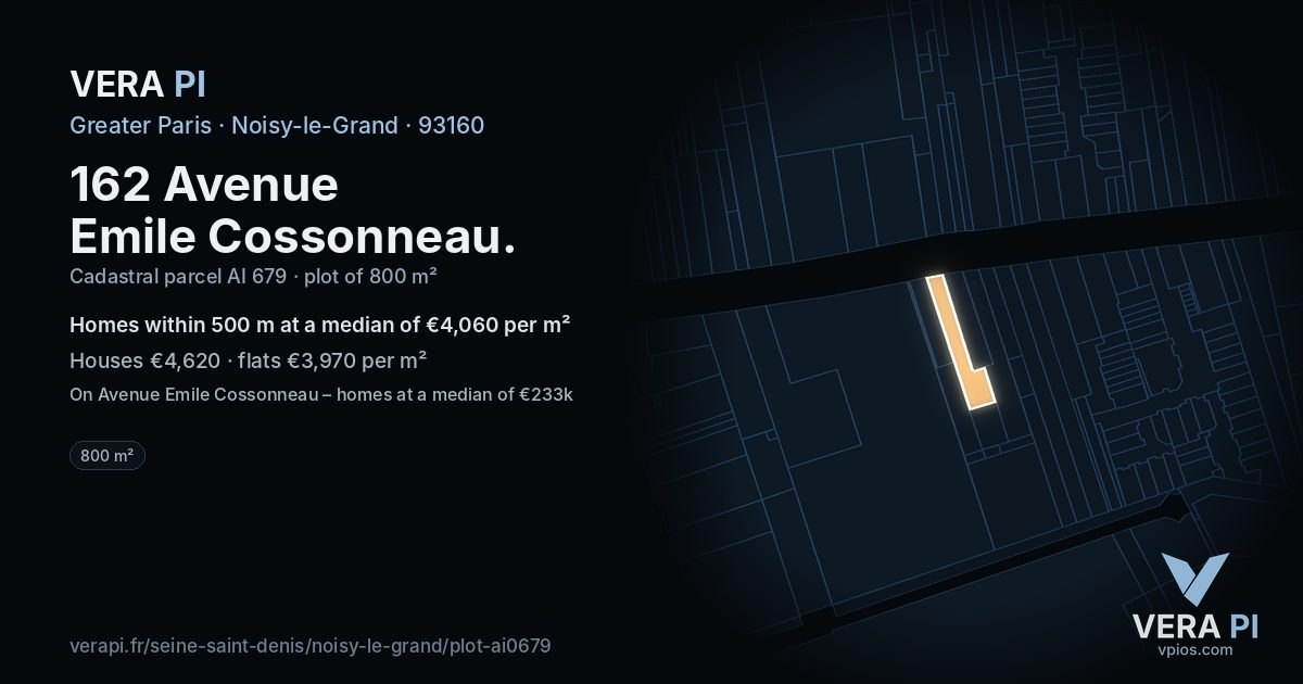 162 Avenue Emile Cossonneau, Noisy-le-Grand at night – the plot lit, the parcels around coloured by the prices near them