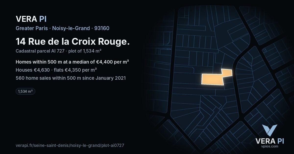 14 Rue de la Croix Rouge, Noisy-le-Grand at night – the plot lit, the parcels around coloured by the prices near them