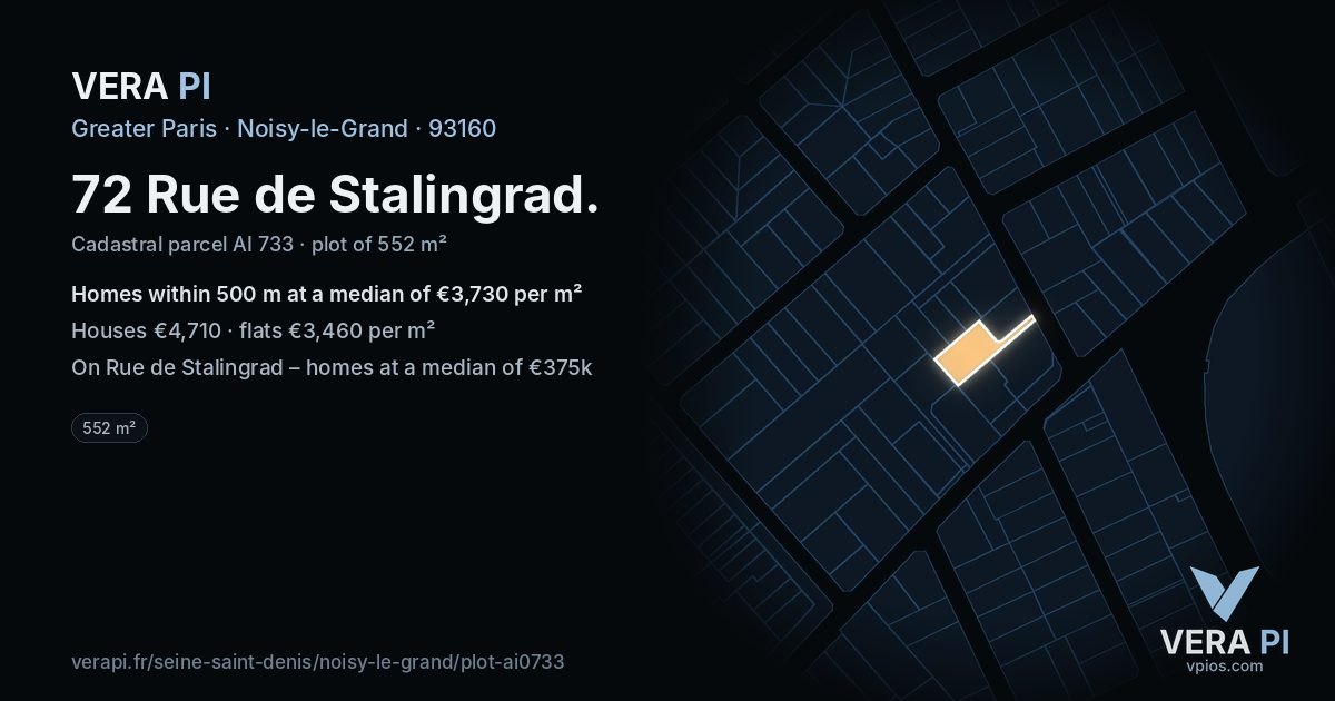 72 Rue de Stalingrad, Noisy-le-Grand at night – the plot lit, the parcels around coloured by the prices near them