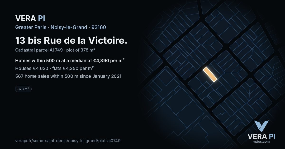 13 bis Rue de la Victoire, Noisy-le-Grand at night – the plot lit, the parcels around coloured by the prices near them