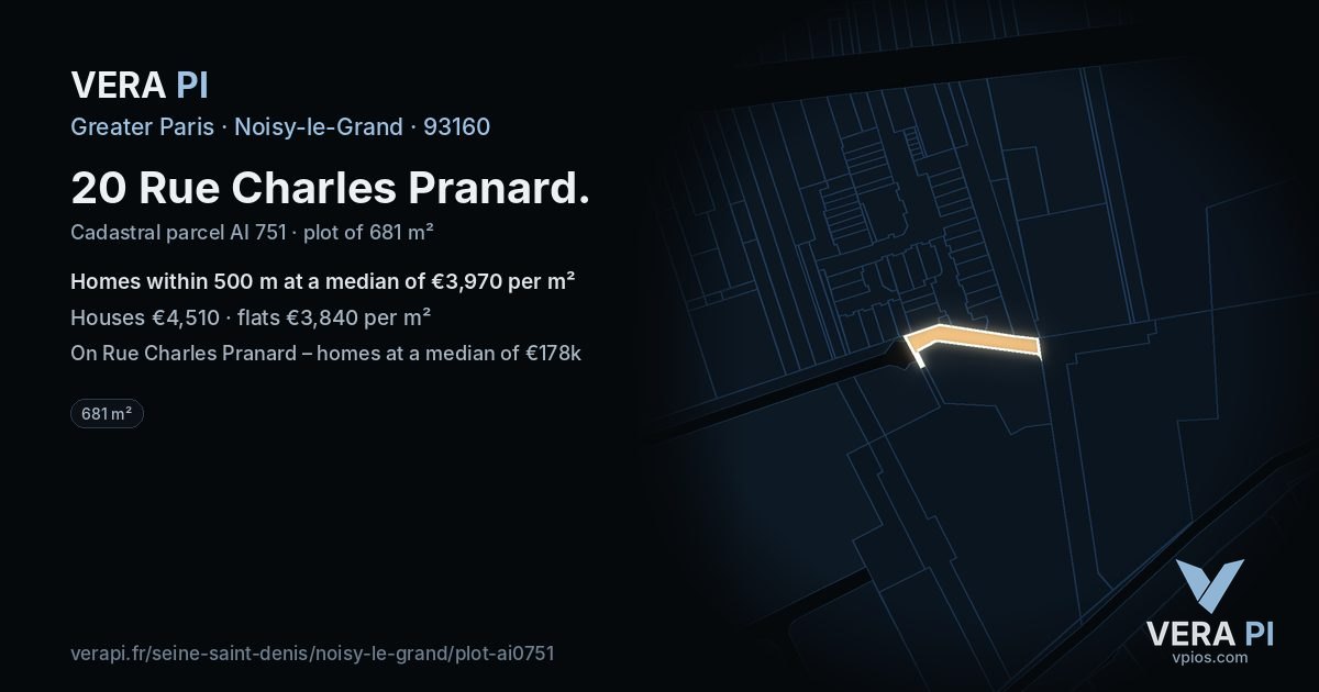 20 Rue Charles Pranard, Noisy-le-Grand at night – the plot lit, the parcels around coloured by the prices near them