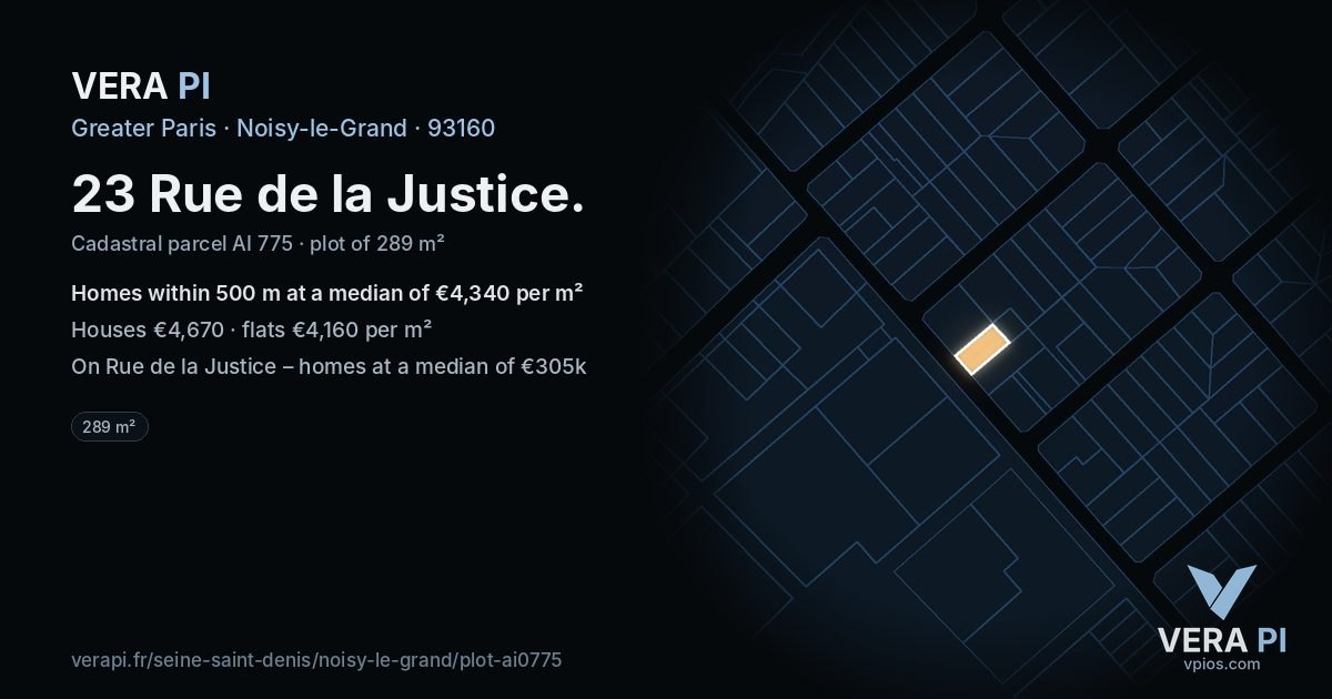 23 Rue de la Justice, Noisy-le-Grand at night – the plot lit, the parcels around coloured by the prices near them