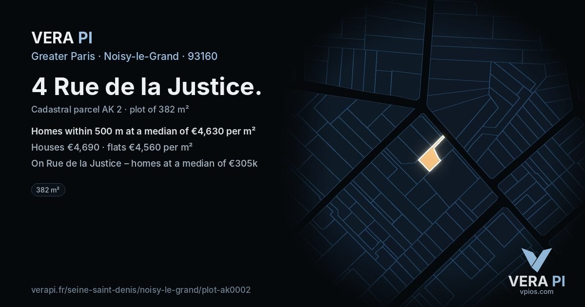 4 Rue de la Justice, Noisy-le-Grand at night – the plot lit, the parcels around coloured by the prices near them