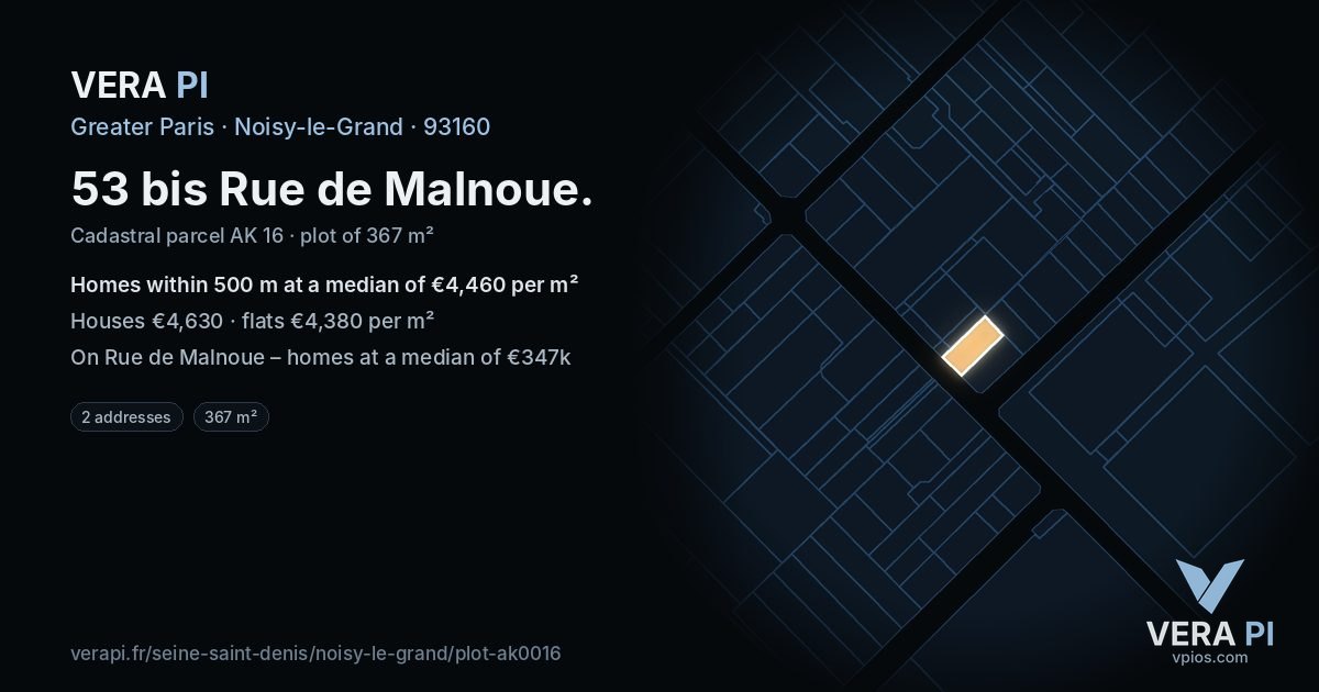53 bis Rue de Malnoue, Noisy-le-Grand at night – the plot lit, the parcels around coloured by the prices near them