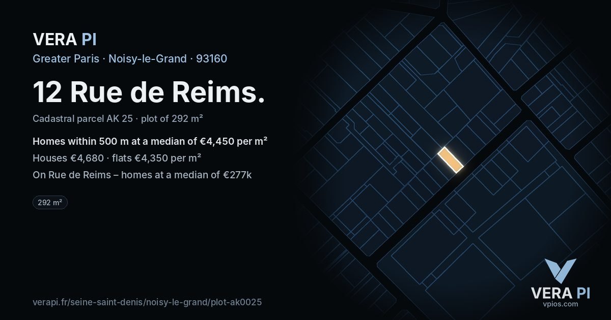 12 Rue de Reims, Noisy-le-Grand at night – the plot lit, the parcels around coloured by the prices near them