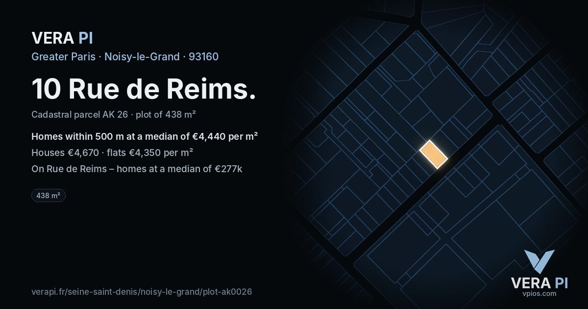 10 Rue de Reims, Noisy-le-Grand at night – the plot lit, the parcels around coloured by the prices near them