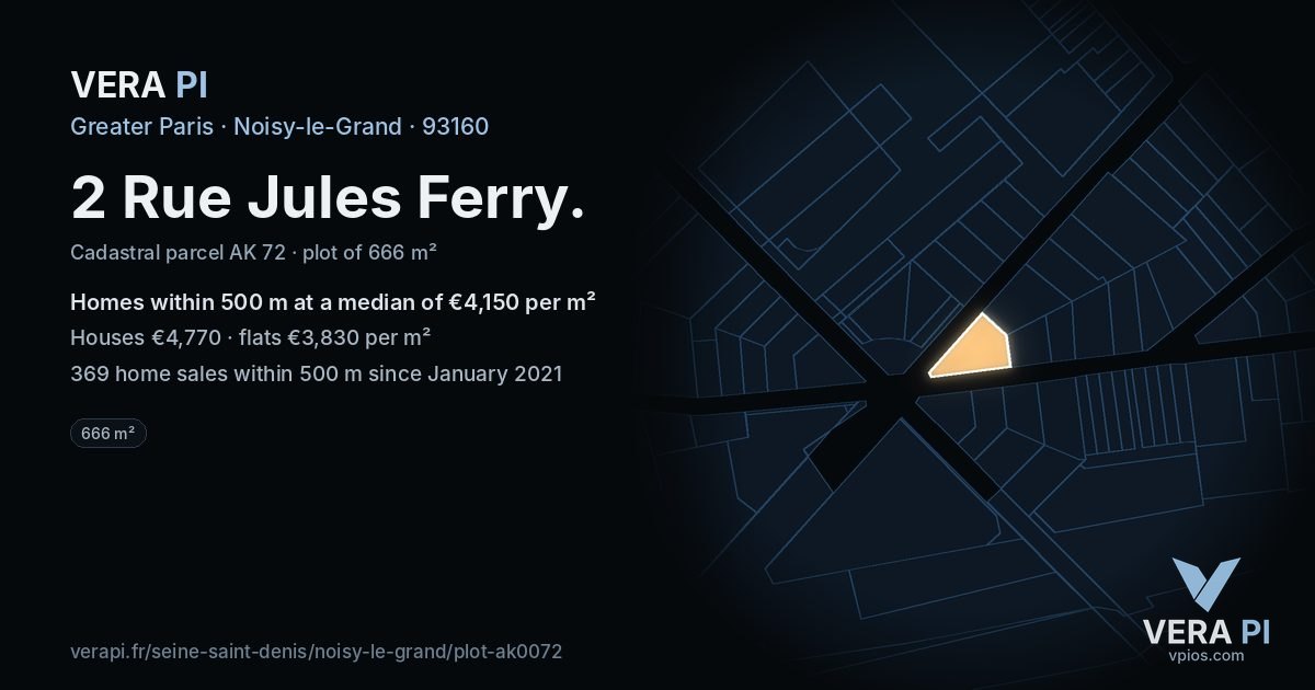 2 Rue Jules Ferry, Noisy-le-Grand at night – the plot lit, the parcels around coloured by the prices near them