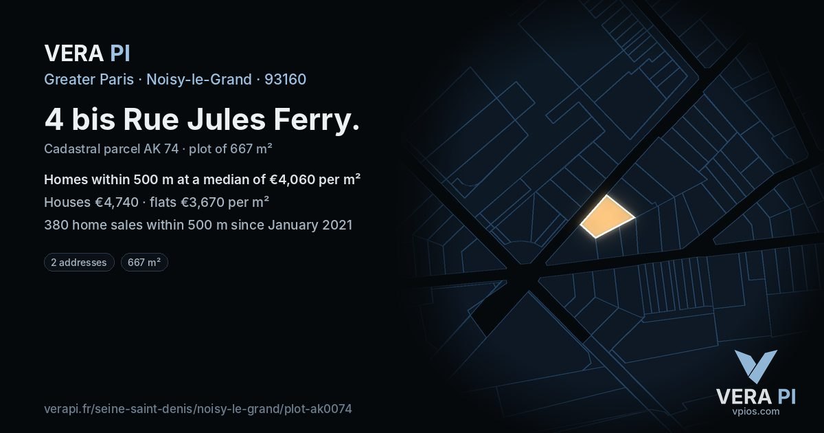 4 bis Rue Jules Ferry, Noisy-le-Grand at night – the plot lit, the parcels around coloured by the prices near them
