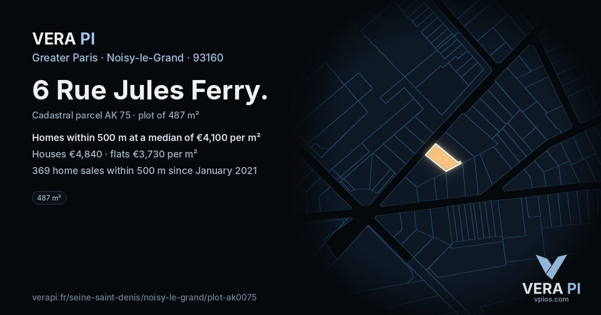 6 Rue Jules Ferry, Noisy-le-Grand at night – the plot lit, the parcels around coloured by the prices near them