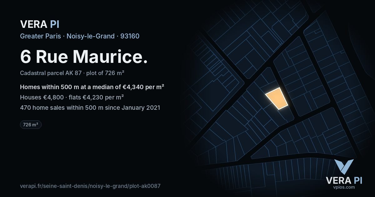6 Rue Maurice, Noisy-le-Grand at night – the plot lit, the parcels around coloured by the prices near them