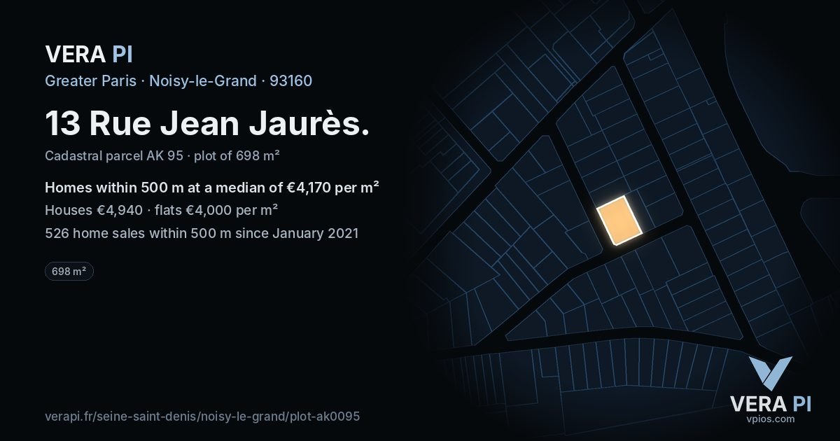 13 Rue Jean Jaurès, Noisy-le-Grand at night – the plot lit, the parcels around coloured by the prices near them