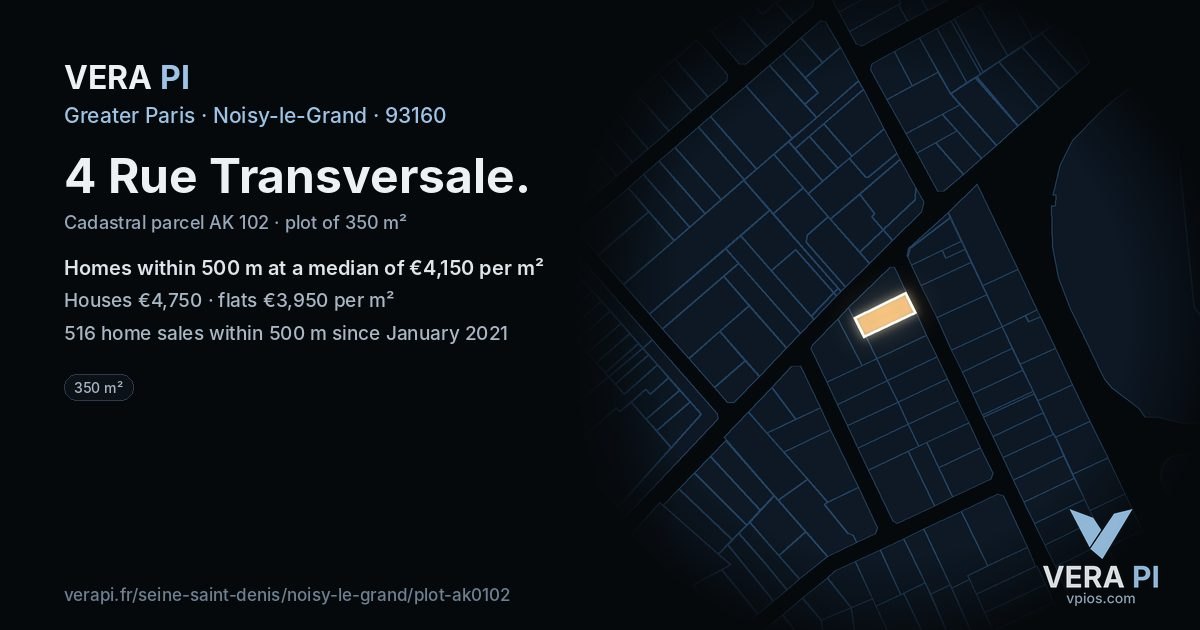 4 Rue Transversale, Noisy-le-Grand at night – the plot lit, the parcels around coloured by the prices near them