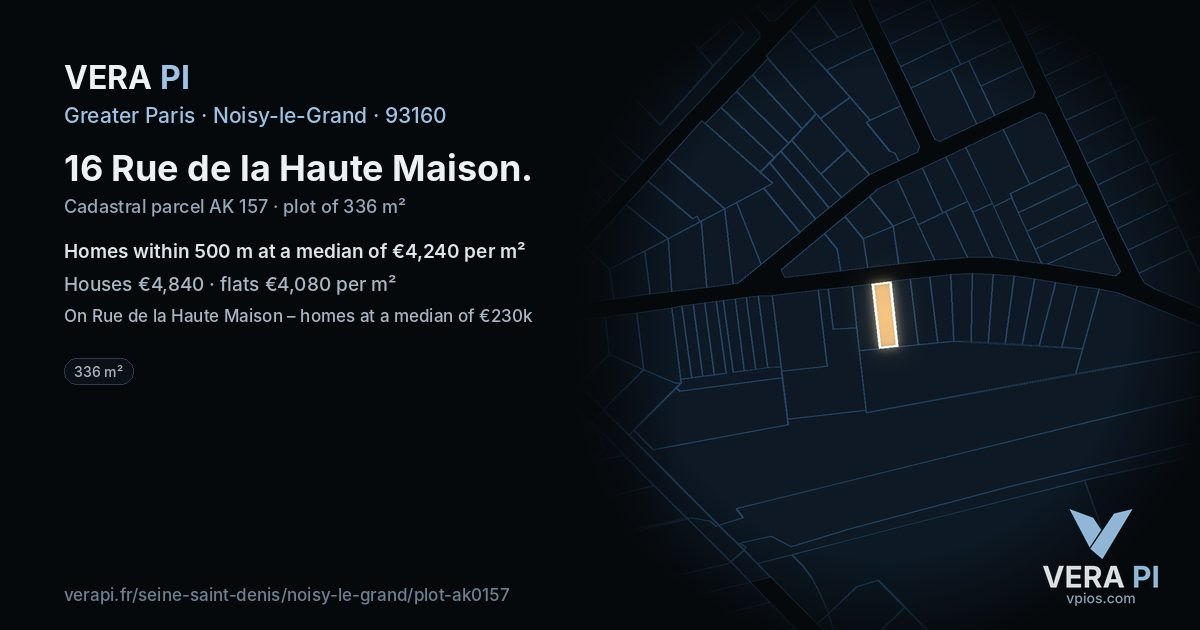 16 Rue de la Haute Maison, Noisy-le-Grand at night – the plot lit, the parcels around coloured by the prices near them