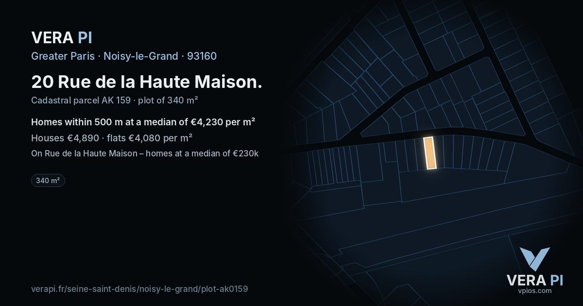 20 Rue de la Haute Maison, Noisy-le-Grand at night – the plot lit, the parcels around coloured by the prices near them