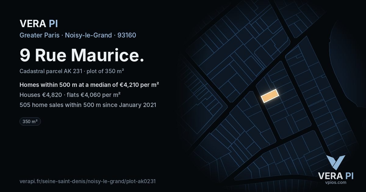 9 Rue Maurice, Noisy-le-Grand at night – the plot lit, the parcels around coloured by the prices near them