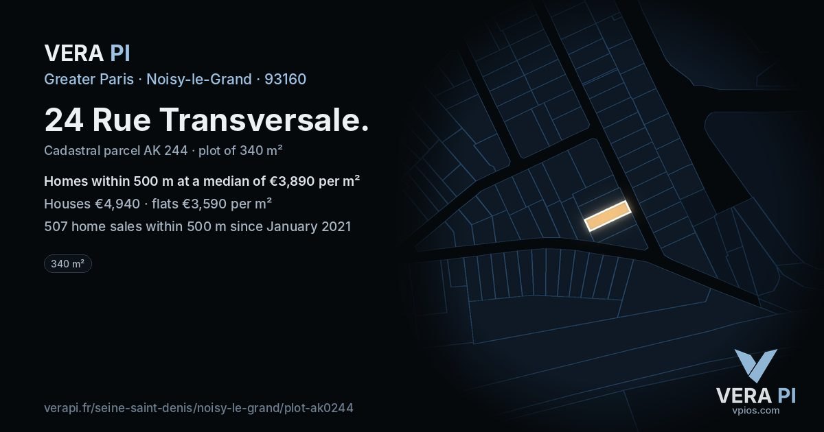 24 Rue Transversale, Noisy-le-Grand at night – the plot lit, the parcels around coloured by the prices near them