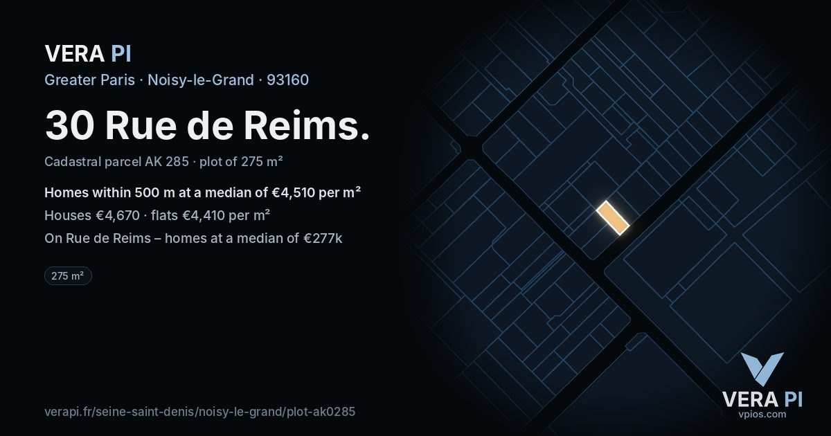 30 Rue de Reims, Noisy-le-Grand at night – the plot lit, the parcels around coloured by the prices near them