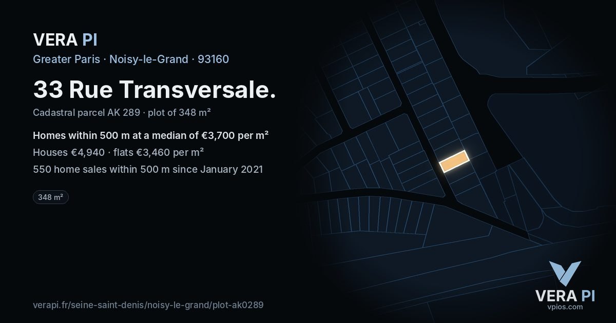 33 Rue Transversale, Noisy-le-Grand at night – the plot lit, the parcels around coloured by the prices near them