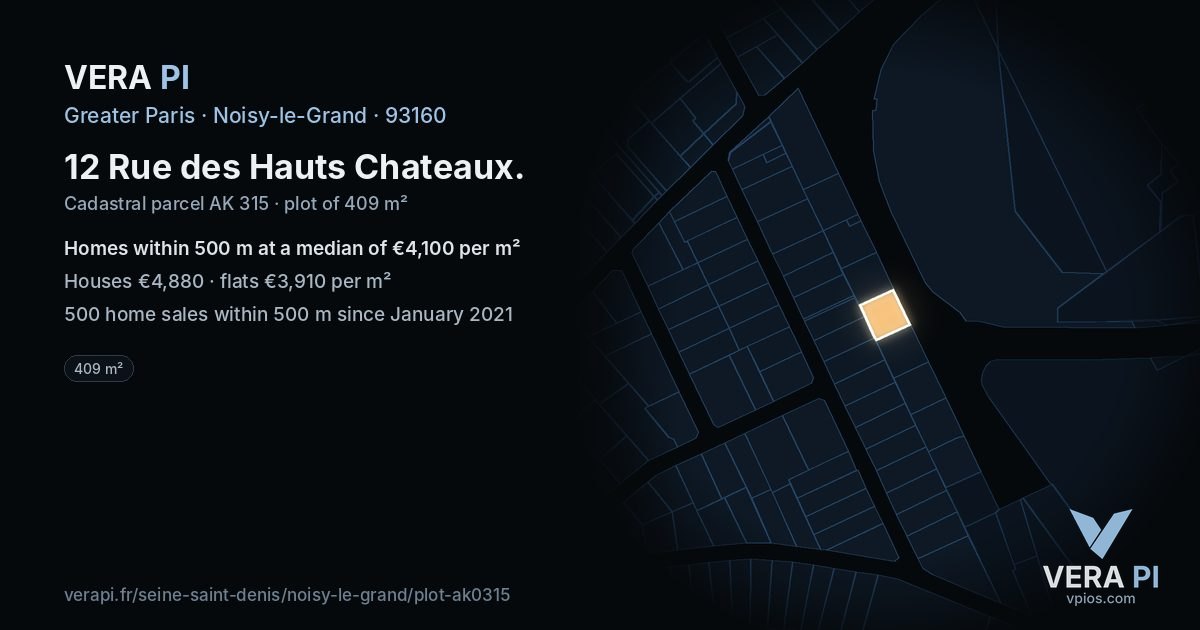 12 Rue des Hauts Chateaux, Noisy-le-Grand at night – the plot lit, the parcels around coloured by the prices near them