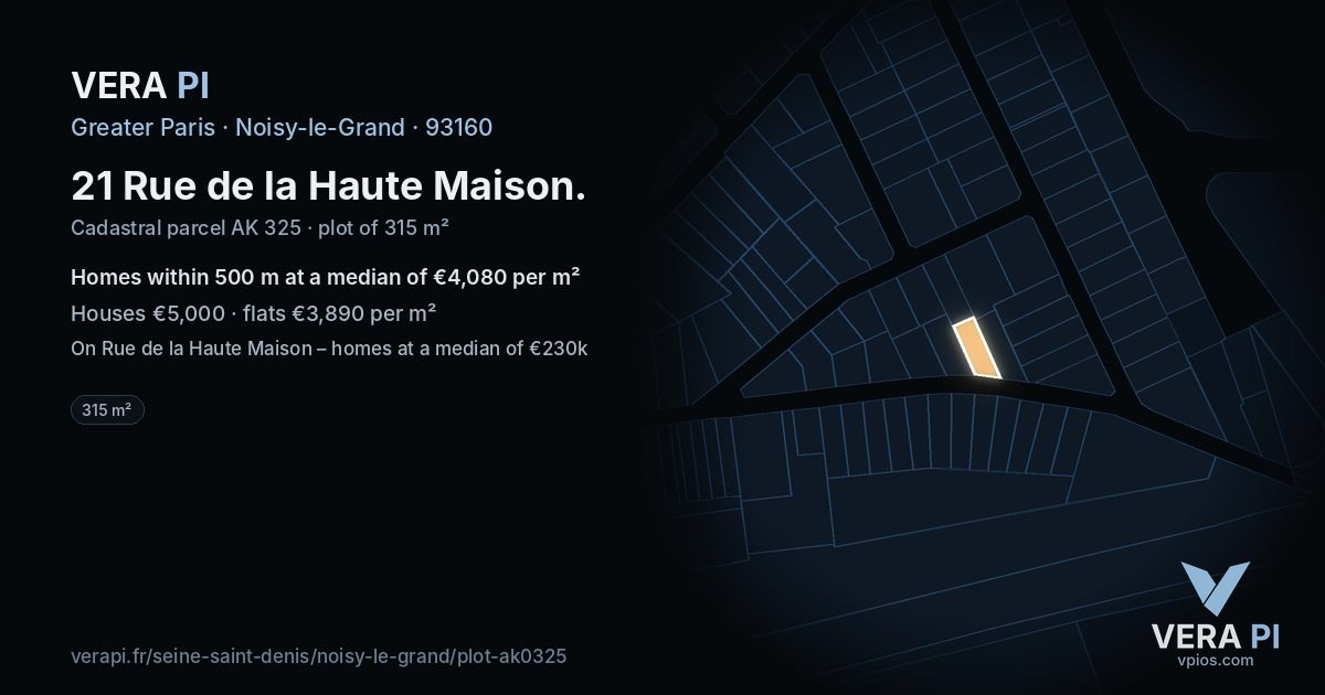 21 Rue de la Haute Maison, Noisy-le-Grand at night – the plot lit, the parcels around coloured by the prices near them